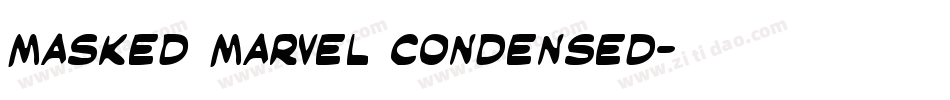 Masked Marvel Condensed字体转换